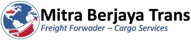 Mitra Berjaya Trans - Clearance For International Air and Sea Freight Shipment Services